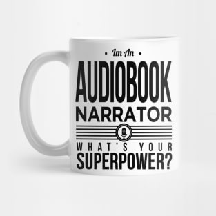 Audiobook Narrator SuperPower Mug